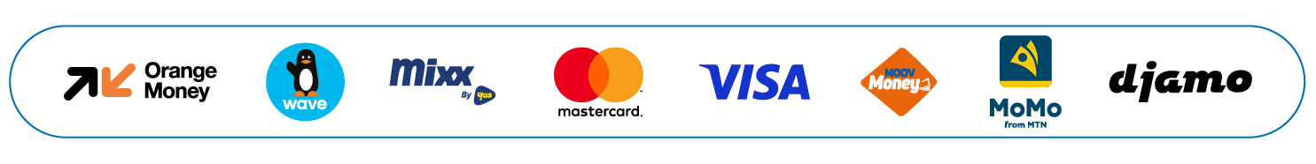 Moyens de paiement pris en charge : Orange Money, Wave, Mixx, Mastercard, Visa, Moov Money, MoMo, Djamo